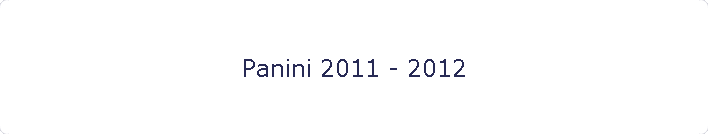 Panini 2011 - 2012